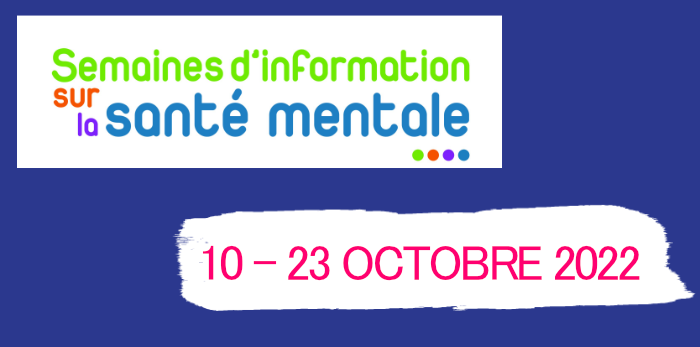Semaine d'Information sur la Santé Mentale 2022