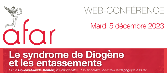 Web-conférence de l'Afar : Le syndrome de Diogène et les entassements