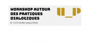 Workshop autour des pratiques dialogiques - Association U_P