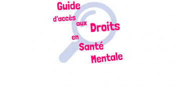 Notre guide d'accès aux droits en santé mentale en Île-de-France