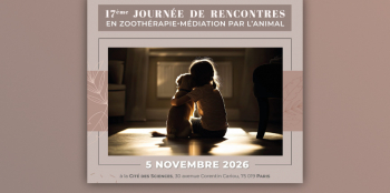 17ème Journée de Rencontres en Zoothérapie - Méidation par l'animal